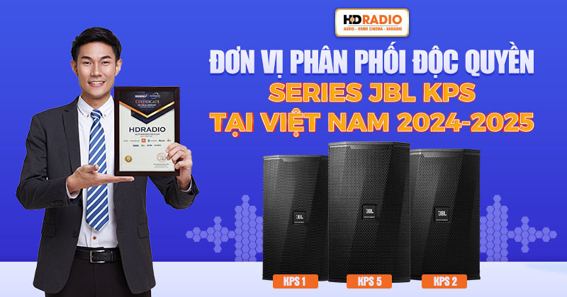 HDRADIO là đơn vị phân phối độc quyền Series JBL KPS tại Việt Nam 2024-2025