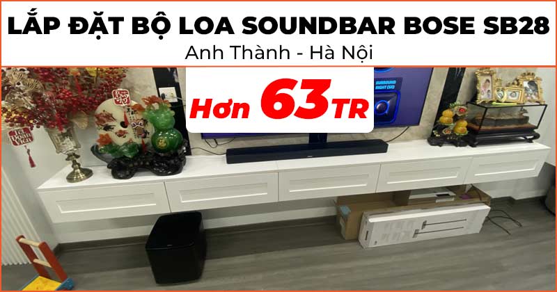 Lắp đặt Bộ loa Soundbar Bose SB28 cực hay trị giá hơn 63 triệu đồng cho anh Thành ở Quận Ba Đình, Hà Nội (Bose Smart Ultra Soundbar, Bose Surround Speakers 700, Bose Bass Module 700, Chân loa Bose Omni Jewel)